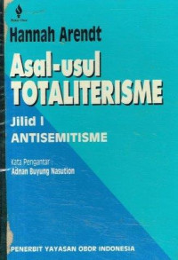 Image of Asal- usul TOTALITERISME Jilid 1 ANTISEMITISME