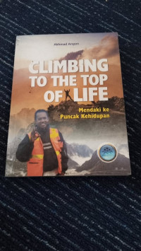 Image of CLIMBING TO THE TOP OF LIFE MENDAKI KE PUNCAK KEHIDUPAN