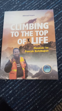 Image of CLIMBING TO THE TOP OF LIVE MENDAKI KE PUNCAK KEHIDUPAN