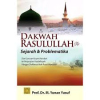 Image of Dakwah rasulullah SAW. sejarah dan problematika