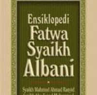 Image of ENSIKLOPEDI FATWA SYAIKH ALBANI