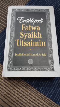 Image of Ensiklopedi Fatwa Syaikh Utsamain Buku 1
