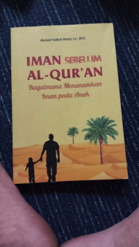 Image of Iman sebelum Al-quran  Bagaimana  menambah kan iman pada anak