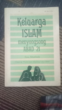 Image of keluarga islam meyongsong abad 21